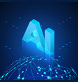 ai hologram over global network artificial vector image vector image