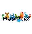 cute monsters cartoon characters vector image