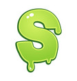 slimy font type letter s vector image