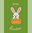 happy easter green greeting with bunny in basket vector image