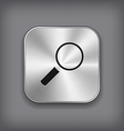 search icon - metal app button vector image