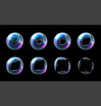 set of realistic transparent colorful soap vector image vector image