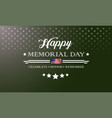 memorial day background with lettering celebrate vector image