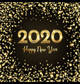 2020 happy new year congratulation with gold vector image vector image