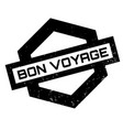 Bon voyage rubber stamp Royalty Free Vector Image