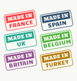 made in france spain uk belgium britain and turky vector image vector image