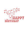 inscription happy birthday vector image