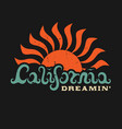 california dreamin hand lettered vector image vector image