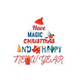 magic christmas and happy new year greeting card vector image