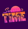 summer time text with palm trees on a sunset 80s vector image