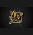 happy new year melted gold 3d drip type quote vector image