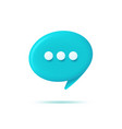 realistic 3d speech bubble chat icon vector image