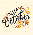 inscription hello october with nature autumn vector image vector image