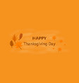 happy thanksgiving day vector image