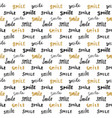 smile lettering seamless pattern hand drawn vector image vector image