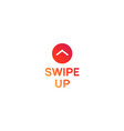 swipe up arrow icon social media story vector image vector image