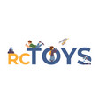controlled toys text vector image