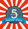 celebration of the labor day vector image