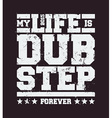 dubstep typography vector image