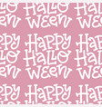 only text happy halloween seamless pattern hand vector image vector image