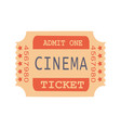 admit one cinema ticket sample vector image