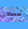 happy fathers day greeting card vector image vector image