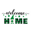 welcome home lettering with cute gnome st vector image vector image