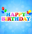 Happy Birthday Background Royalty Free Vector Image