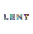 lent concept retro colorful word art vector image vector image