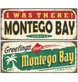 montego bay retro tin signs vector image vector image
