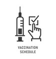 chedule vaccination icon on white background vector image