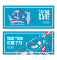 dental care and dentistry banners set with doctor vector image