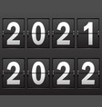 new years date 2021 2022 on mechanical vector image