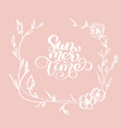 hand drawn summer time with flowers decorative vector image