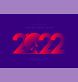 happy new year 2022 greeting card in duotone vector image
