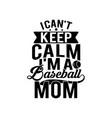 baseball mom sports lover design vector image vector image