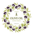 label for olive oil wreath of black and green vector image