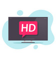 tv flat style or hd television vector image