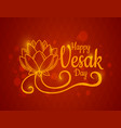 happy vesak day holiday vector image vector image