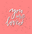 You are my everything - happy valentines day card Vector Image