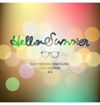 hello summer summertime blurred background vector image vector image