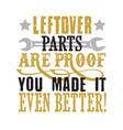 mechanic funny quote and saying good for print vector image