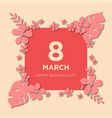 happy women day background greeting with floral vector image vector image