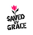 christian saved grace vector image