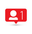 follower notification social media icon user user vector image vector image