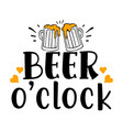 beer o clock vector image vector image