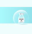 covid-19 coronavirus vaccine bottle vector image