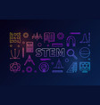 stem creative colored banner in outline vector image