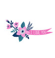 hand drawn ribbon with flowers and stylish phrase vector image
