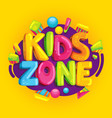 Kids zone Royalty Free Vector Image - VectorStock